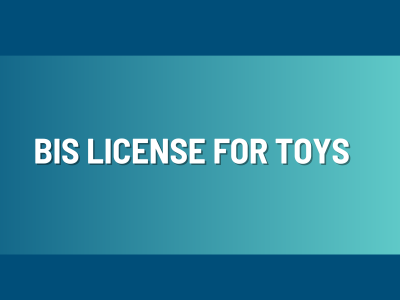 BIS License For Toys